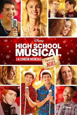 High School Musical: La Comédie Musicale: Spécial Noël  [HDRIP] - FRENCH