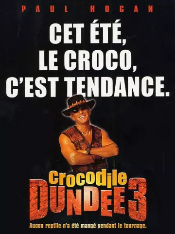 Crocodile Dundee 3  [DVDRIP] - TRUEFRENCH