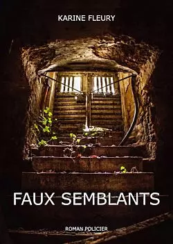 Faux semblants [HDTV 1080p] - FRENCH