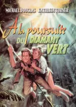 À la poursuite du diamant vert  [DVDRIP] - TRUEFRENCH