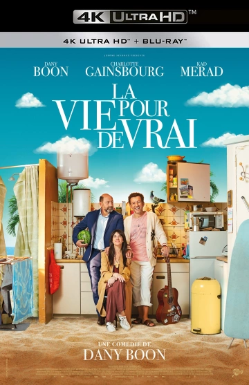 La Vie pour de vrai [WEB-DL 4K] - FRENCH