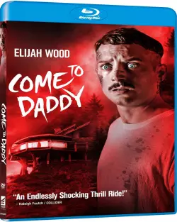 Come to Daddy  [BLU-RAY 720p] - FRENCH