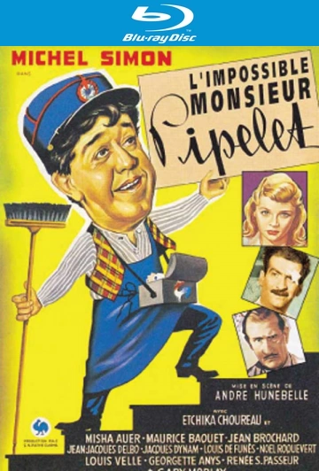 L'Impossible Monsieur Pipelet  [HDTV 1080p] - FRENCH