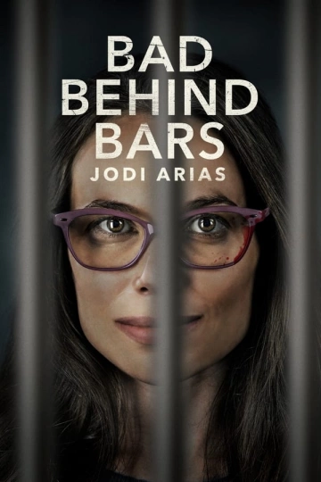 Bad Behind Bars: Jodi Arias  [WEB-DL 1080p] - FRENCH