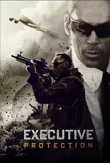 Mission : Executive Protection  [WEBRIP] - FRENCH