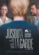 Jusqu?à la Garde [WEB-DL 1080p] - FRENCH