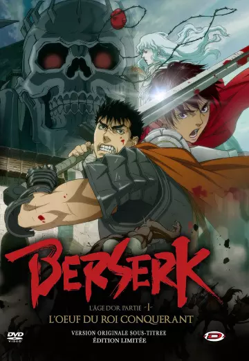 Berserk : L'Âge d'or - Partie 1 : L'Œuf du roi conquérant  [BRRIP] - VOSTFR