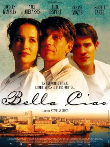 Bella ciao  [DVDRIP] - FRENCH