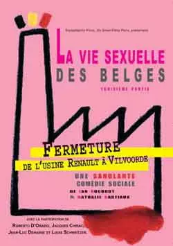 Fermeture de l'usine Renault a Vilvoorde la vie sexuelle des Belges, 3e partie  [DVDRIP] - FRENCH