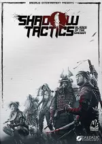 SHADOW TACTICS BLADES OF THE SHOGUN V.2.2.2  [PC]