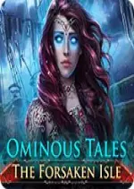 Ominous Tales - The Forsaken Isle  [PC]