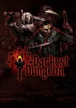 Darkest Dungeon  [PC]