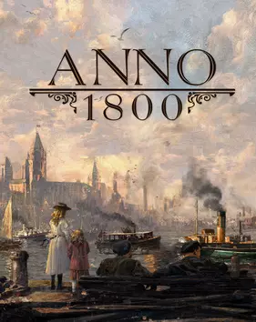 ANNO 1800: COMPLETE EDITION (V9.2.972600 + 10 DLCS + BONUS CONTENT)  [PC]