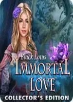 IMMORTAL LOVE - LE LOTUS NOIR ÉDITION COLLECTOR  [PC]