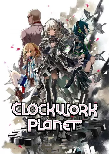 Clockwork Planet - Saison 1 - VF