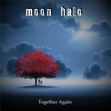 Moon Halo - Together Again  [Albums]