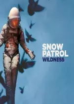 Snow Patrol - Wildness (Deluxe)  [Albums]