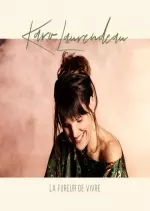 Karo Laurendeau - La fureur de vivre  [Albums]