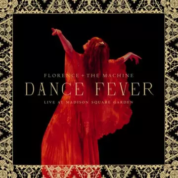 Florence + The Machine - Dance Fever (Live At Madison Square Garden)  [Albums]