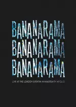 Bananarama - Live at the London Eventim Hammersmith Apollo  [Albums]