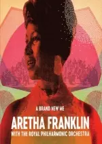 Aretha Franklin - A Brand New Me: Aretha Franklin (with The Royal Philharmonic Orchestra)  [Albums]