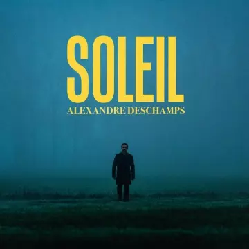 Alexandre Deschamps - Soleil  [Albums]