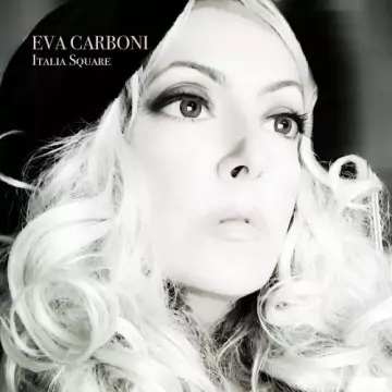 Eva Carboni - Italia Square  [Albums]