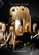 Saga - So Good so Far - Live at Rock of Ages  [Albums]