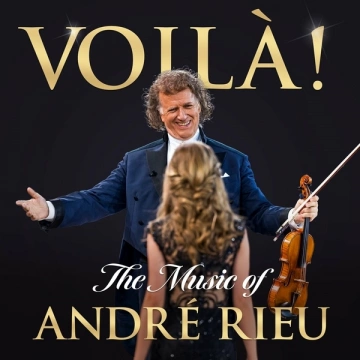 Andre Rieu - Voilà! The Music of Andre Rieu  [Albums]