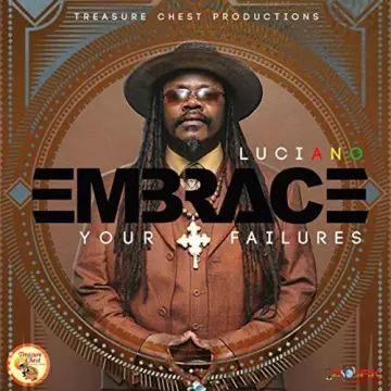 Luciano - Embrace Your Failures  [Albums]