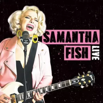 Samantha Fish - Live (Live)  [Albums]