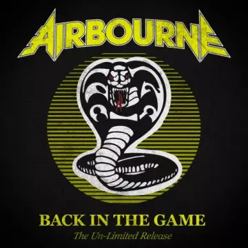 Airbourne - Back In The Game (The Un-Limited Release)  [Albums]