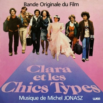 Michel Jonasz - Clara et les Chics Types 2024 [B.O/OST]