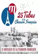 M Radio présente 25 tubes de la chanson française  [Albums]