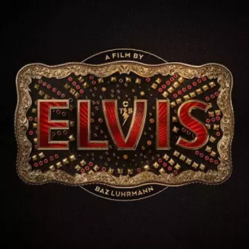 ELVIS (Original Motion Picture Soundtrack)  [B.O/OST]