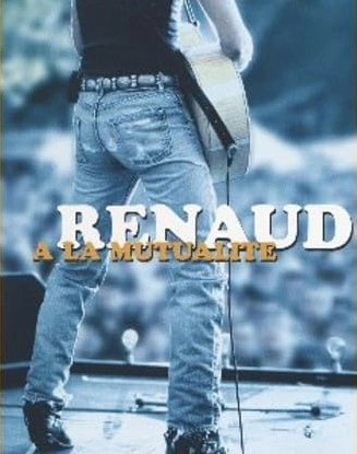 Renaud - A La Mutualite 1995 [Albums]