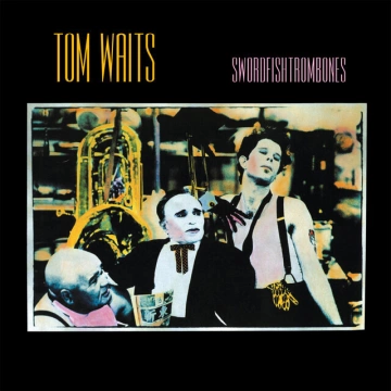 Tom Waits - Swordfishtrombones (2023 Remaster)  [Albums]