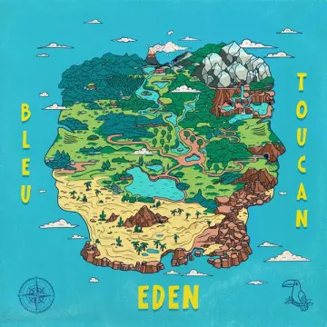 Bleu Toucan - Eden  [Albums]