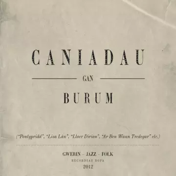 Burum - Caniadau  [Albums]