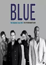 Blue – The Roulette Tour 2013 (Live At The Hammersmith Apollo)  [Albums]