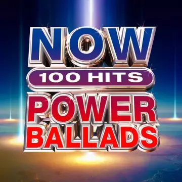 NOW 100 Hits Power Ballads  [Albums]