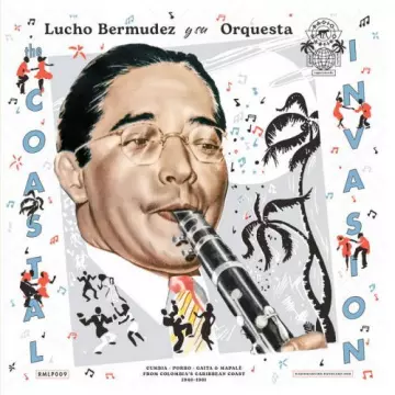 Lucho Bermúdez y Su Orquesta - The Coastal Invasion  [Albums]