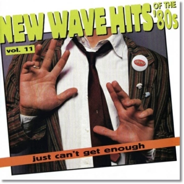 FLAC Just Can't Get Enough - New Wave Hits of the '80s, Vol. 11 (1995) [Albums]