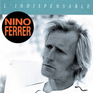 FLAC Nino Ferrer - L'Indispensable - 1991  [Albums]