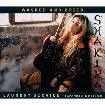 Shakira - Laundry Service: Washed and Dried (Expanded Edition)  [Albums]