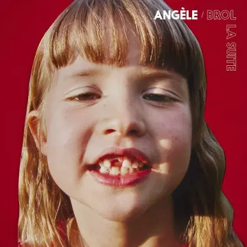 Angèle - Brol La Suite  [Albums]