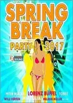 Spring Break Party 2017 Powered by Xtreme Sound  [Albums]