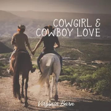 Virginia Barn - Cowgirl & Cowboy Love  [Albums]