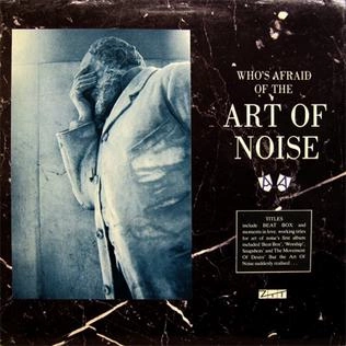 Art of Noise - Who's Afraid of the Art of Noise?  [Albums]