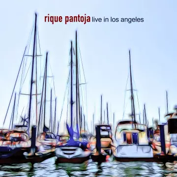 Rique Pantoja - Live in LA  [Albums]